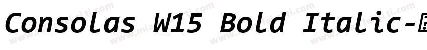 Consolas W15 Bold Italic字体转换